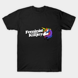 Feminist Killjoy T-Shirt